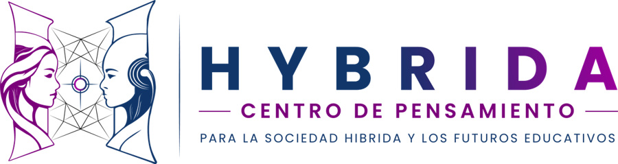 HYBRIDA, Centro de Pensamiento para la sociedad híbrida y los futuros educativos